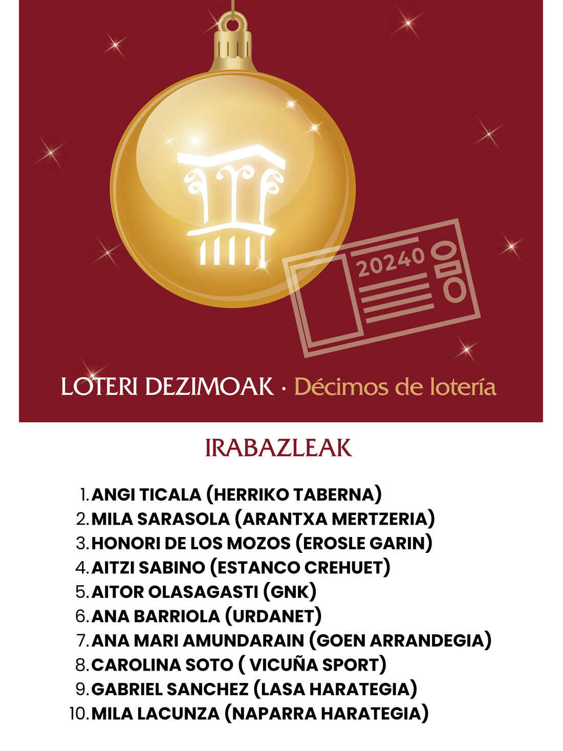 ANGI TICALA HERRIKO TABERNA MILA SARASOLA ARANTXA MERTZERIA HONORI DE LOS MOZOS EROSLE GARIN AITZI SABINO ESTANCO CREHUET AITOR OLASAGASTI GNK ANA BARRIOLA URDANET ANA MARI AMUNDARAIN
